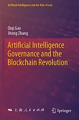 Kartonierter Einband (Kt) Artificial Intelligence Governance and the Blockchain Revolution von Qiqi Gao, Jiteng Zhang