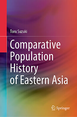 Fester Einband Comparative Population History of Eastern Asia von Toru Suzuki