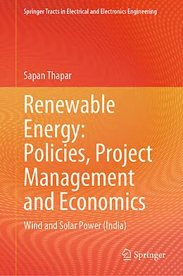 E-Book (pdf) Renewable Energy: Policies, Project Management and Economics von Sapan Thapar