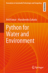 E-Book (pdf) Python for Water and Environment von Anil Kumar, Manabendra Saharia