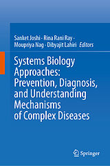 eBook (pdf) Systems Biology Approaches: Prevention, Diagnosis, and Understanding Mechanisms of Complex Diseases de 