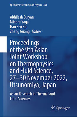 Livre Relié Proceedings of the 9th Asian Joint Workshop on Thermophysics and Fluid Science, 27 30 November 2022, Utsunomiya, Japan de 