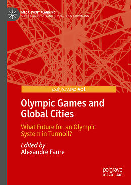 Livre Relié Olympic Games and Global Cities de Alexandre Faure