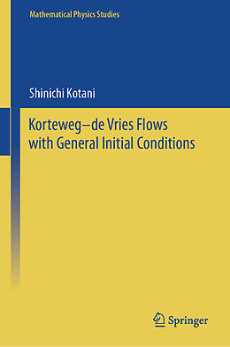 Livre Relié Korteweg de Vries Flows with General Initial Conditions de Shinichi Kotani