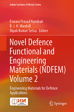 Livre Relié Novel Defence Functional and Engineering Materials (NDFEM) Volume 2 de 