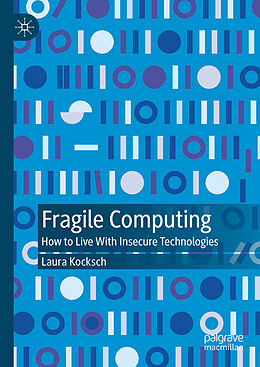 Livre Relié Fragile Computing de Laura Kocksch