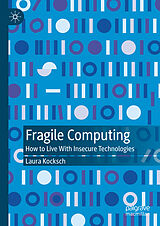 eBook (pdf) Fragile Computing de Laura Kocksch