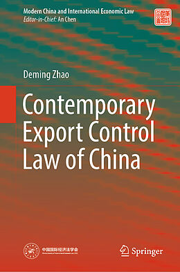 Livre Relié Contemporary Export Control Law of China de Deming Zhao