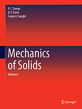 Livre Relié Mechanics of Solids de P. C. Dumir, B. P. Patel, Sanjeev Sanghi