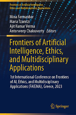 Livre Relié Frontiers of Artificial Intelligence, Ethics, and Multidisciplinary Applications de 