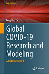 E-Book (pdf) Global COVID-19 Research and Modeling von Longbing Cao