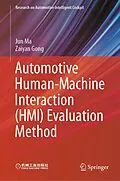 E-Book (pdf) Automotive Human-Machine Interaction (HMI) Evaluation Method von Jun Ma, Zaiyan Gong
