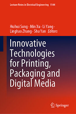 Livre Relié Innovative Technologies for Printing, Packaging and Digital Media de 