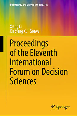 Livre Relié Proceedings of the Eleventh International Forum on Decision Sciences de 