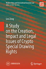 eBook (pdf) A Study on the Creation, Impact and Legal Issues of Crypto Special Drawing Rights de Leo Zeng