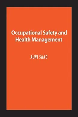 E-Book (pdf) Occupational Safety and Health Management von Alwi Saad