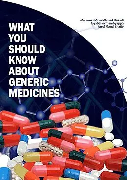 E-Book (pdf) What You Should Know About Generic Medicines von Mohamed Azmi Ahmad Hassali