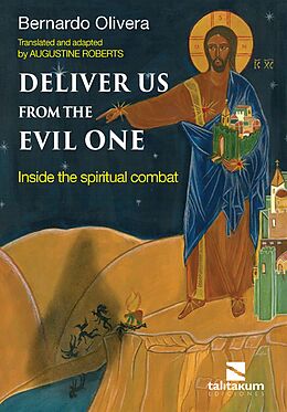 eBook (epub) Deliver us from the Evil one de Bernardo Olivera