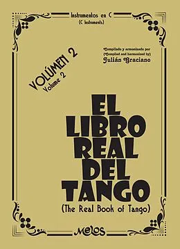 E-Book (pdf) El libro real del tango Volúmen 2 von Julian Graciano