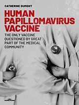 eBook (epub) Human Papillomavirus Vaccine de Catherine Dumont