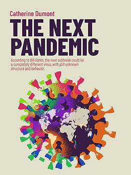 eBook (epub) THE NEXT PANDEMIC de Catherine Dumont