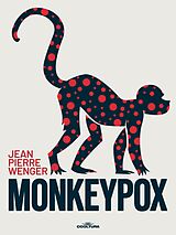 eBook (epub) Monkeypox de Jean Pierre Wenger