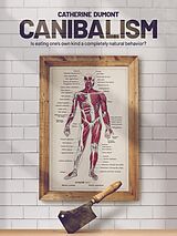 eBook (epub) Cannibalims de Catherine Dumont