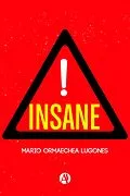 E-Book (epub) Insane von Mario Ormaechea Lugones