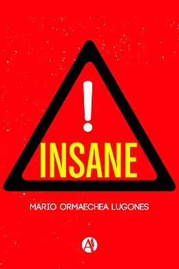 E-Book (epub) Insane von Mario Ormaechea Lugones