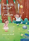 E-Book (epub) Bichitos de Luz - Fireflies: los ninos tambien escriben Haikus von Liliana Luisa Weisbek