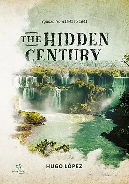 E-Book (epub) Hidden Century von Hugo Benjamin Lopez