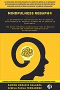 E-Book (epub) Mindfulness Rebaph von Ramon Horacio Galarza