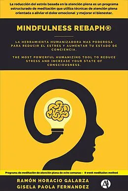 E-Book (epub) Mindfulness Rebaph von Ramon Horacio Galarza