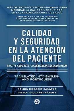 E-Book (epub) Calidad y seguridad en la atención del paciente von Ramón Horacio Galarza, Gisela Paola Fernández