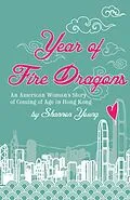 E-Book (epub) Year of Fire Dragons von Shannon Young