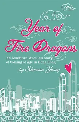E-Book (epub) Year of Fire Dragons von Shannon Young