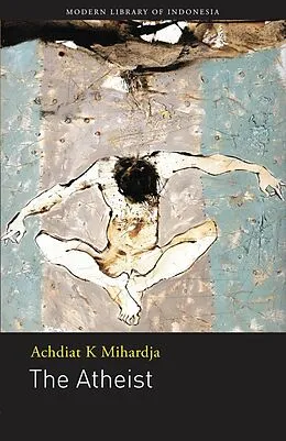 E-Book (epub) The Atheist von Achdiat K Mihardja