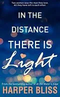 E-Book (epub) In the Distance There Is Light von Harper Bliss