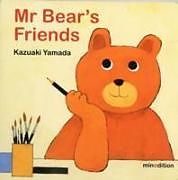 Pappband, unzerreissbar (PpU) Mr Bear's Friends von Ayano Imai