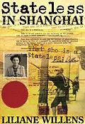 E-Book (epub) Stateless in Shanghai von Liliane Willens