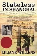 ePUB Stateless in Shanghai von Liliane Willens