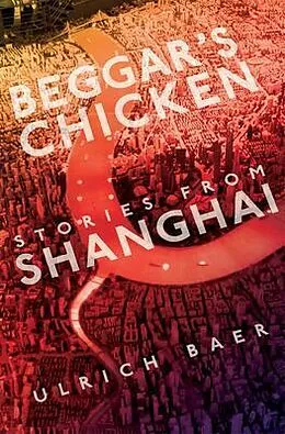 E-Book (epub) Beggar's Chicken von Ulrich Baer