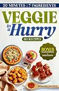 E-Book (epub) Veggie in a Hurry von Meenal Chhugani Vaswani