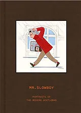Broschiert Slowboy : Portraits of the Modern Gentleman von Fei Wang