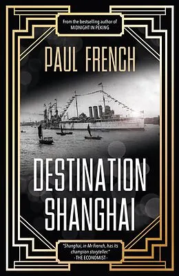 E-Book (epub) Destination Shanghai von Paul French