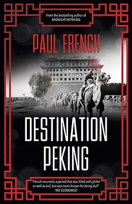 E-Book (epub) Destination Peking von Paul French