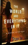 E-Book (epub) The World and Everything in It von Shaun Tan