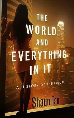 E-Book (epub) The World and Everything in It von Shaun Tan