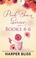 E-Book (epub) Pink Bean Series: Books 4 - 6 von Harper Bliss