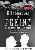 E-Book (epub) Silhouettes of Peking von D. de Martel